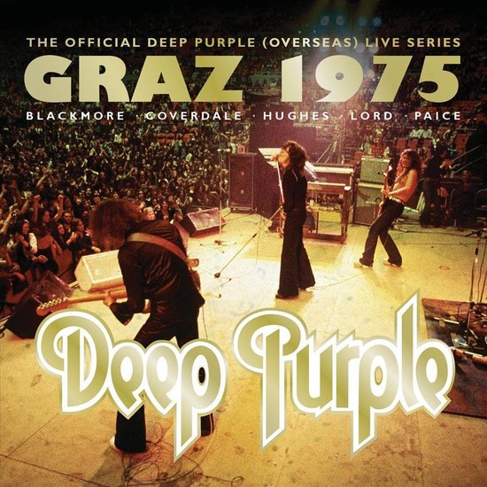 Deep Purple LIVE IN GRAZ 1975. Een live-opname met de bandleden Blackmore, Coverdale, Hughes, Lord en Paice op het podium.
