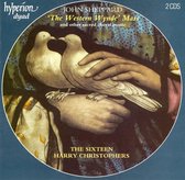 Sheppard: "The Western Wynde" Mass, etc / The Sixteen