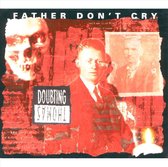 Father Don't Cry