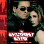 Replacement Killers [Original Motion Picture Score]