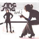 Sing-Sing and I