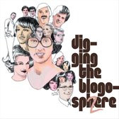 Various Artists - Digging The Blogosphere, Volume 1 & 2 (2 CD)