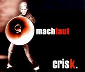Crisk. - Machlaut (CD)