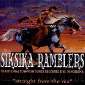 Siksika Ramblers - "Straight From The Rez" (CD)