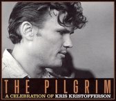 Pilgrim: A Celebration of Kris Kristofferson