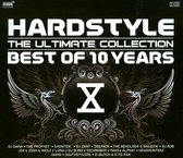 Hardstyle The Ultimate Collection Best Of 10 Years