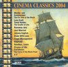 Various Artists - Cinema Classics 2004 (CD)