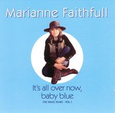 Marianne Faithfull - It's All Over Now,