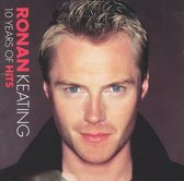 Ronan Keating: 10 Years Of Hits [CD]