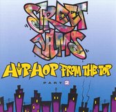 Street Jams: Hip Hop From The Top Pt. 2