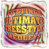 Cutting's Ultimate Freestyle Medleys Vol. 1