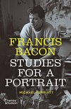 Francis Bacon: Studies for a Portrait
