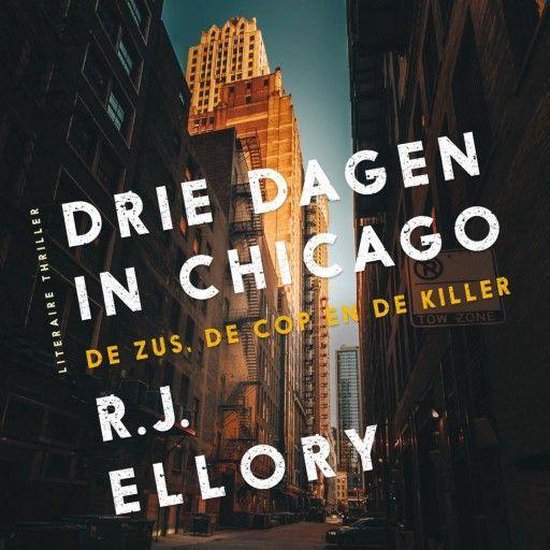 Drie dagen in Chicago (De zus, de cop en de killer) - cover
