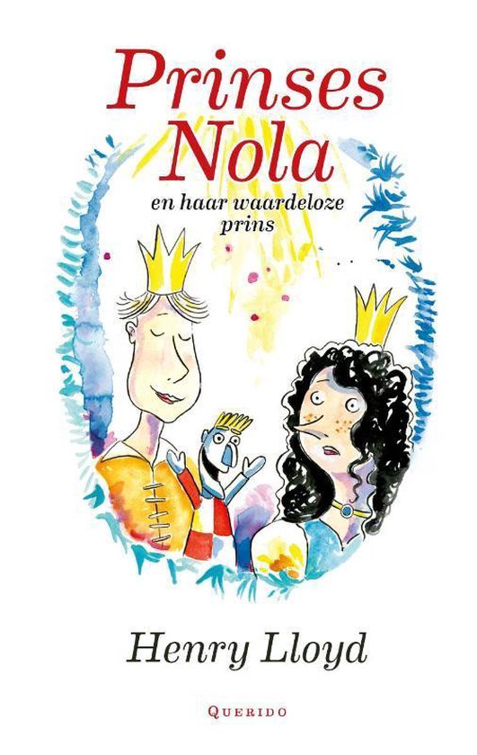 Prinses Nola en haar waardeloze prins