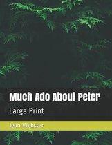 Much Ado About Peter