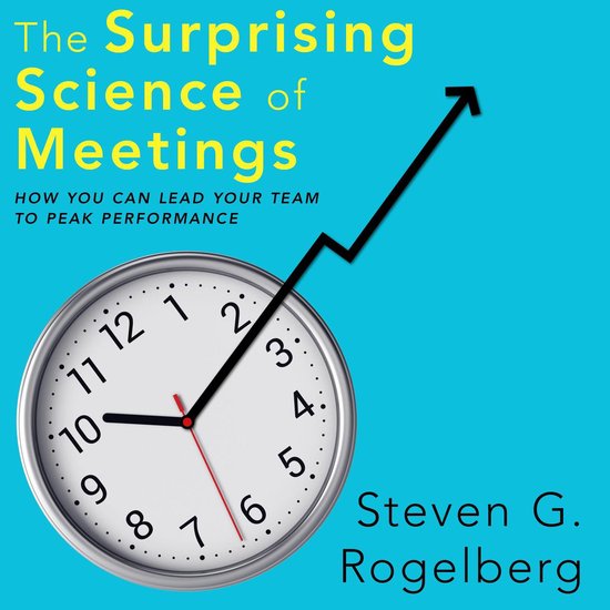 The Surprising Science of Meetings - cover