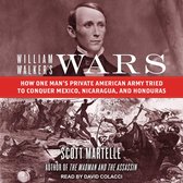 William Walker's Wars