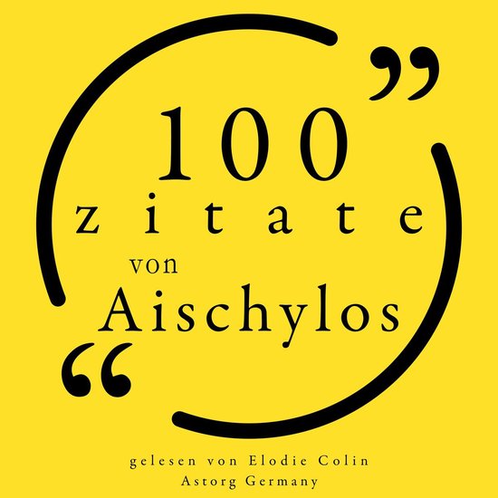 100 Zitate aus Aischylos - cover
