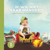 Sesam-kinderboeken 5 -   Ik wil niet naar Marokko!; Op zoek naar Yori