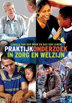 Boek cover Praktijkonderzoek in zorg en welzijn van Cyrilla van der Donk (Paperback)