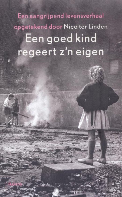 Cover van het boek 'Een goed kind regeert zijn eigen'
