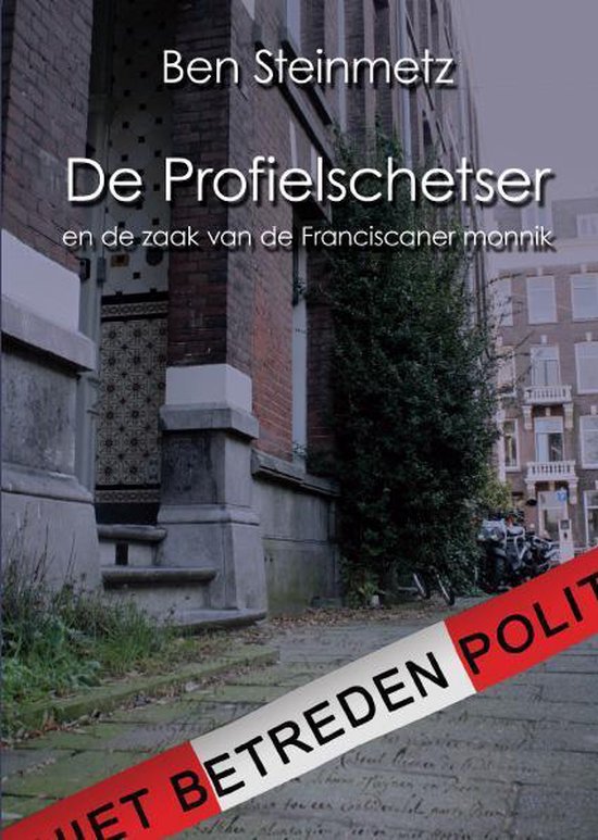 9789491061240 - De profielschetser... En de zaak van de franciscaner monnik