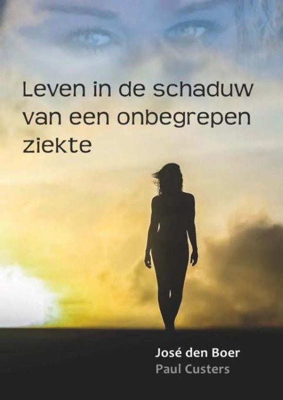 Omslag van Leven in de schaduw van een onbegrepen ziekte