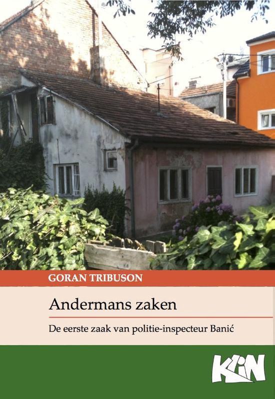 Kroatische literatuur in Nederland 4 - Andermans zaken