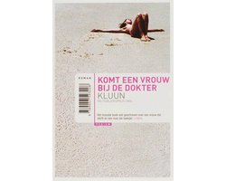 Komt een vrouw bij de dokter
