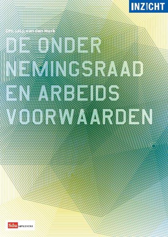 Cover van het boek 'De ondernemingsraad en arbeidsvoorwaarden' van J.H.J. van den Hurk