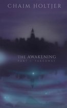 The Awakening 1 - Takeaway