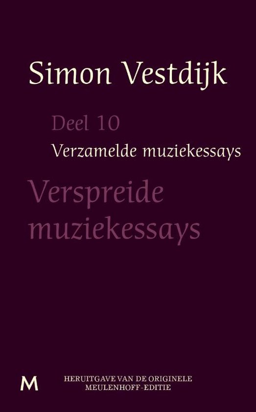 9789029090087 - Verzamelde muziekessays 10 - De verspreide muziekessays