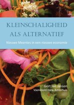 Kleinschaligheid als alternatief