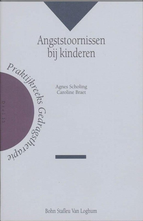 Cover van het boek 'Angststoornissen bij kinderen / druk 1' van C. Braet en A. Scholing