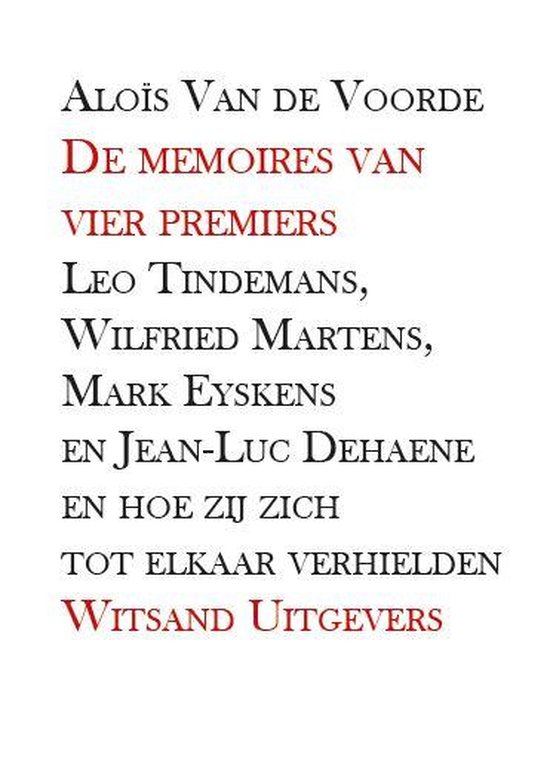 De memoires van vier premiers