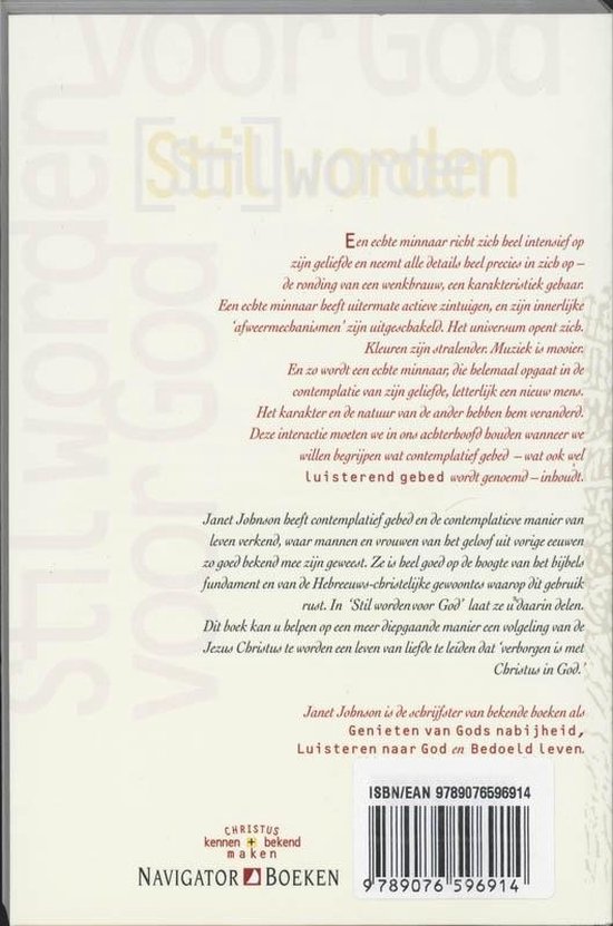 Stil worden voor God