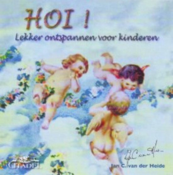 Cover van het boek 'Hoi ! Lekker ontspannen voor kinderen DVD' van Jan C. van der Heide
