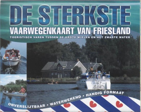Cover van het boek 'De sterkste vaarwegenkaart Friesland' van  Onbekend