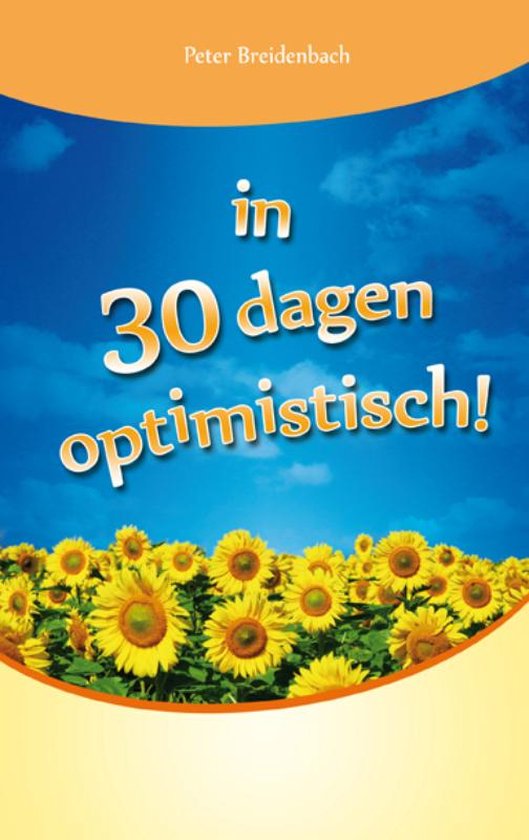 Cover van het boek 'In 30 dagen optimistisch'