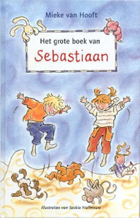 Cover van het boek 'Het grote boek van Sebastiaan' van Mieke van Hooft