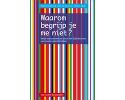 Waarom begrijp je me niet?