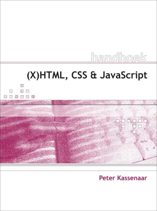 Cover van het boek 'Handboek CSS, (X)HTML en JavaScript' van Peter Kassenaar