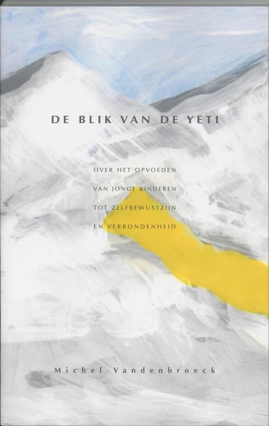 Cover van het boek 'De blik van de Yeti / druk 1' van M. Vandenbroeck