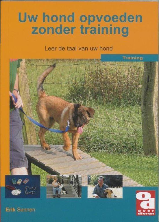 Cover van het boek 'Uw hond opvoeden zonder training' van Erik Sannen