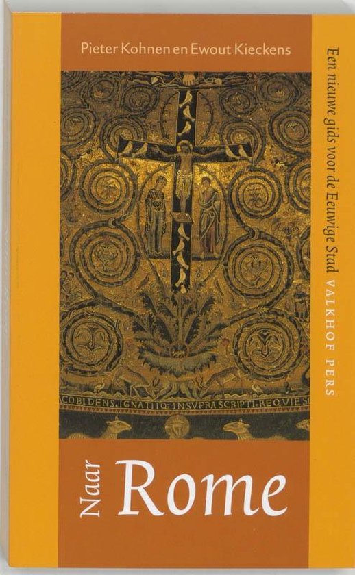 Cover van het boek 'Naar Rome / druk 1' van E. Kieckens en Pieter Kohnen