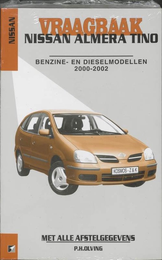 Autovraagbaken - Vraagbaak Nissan Almera Tino Benzine- en di ... - cover