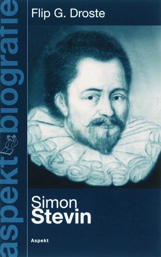 Cover van het boek 'Simon Stevin' van F.G. Droste