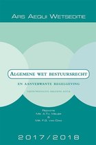 Ars Aequi Wetseditie  -  Algemene wet bestuursrecht 2017/2018
