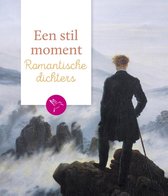 Een stil moment  -   Romantische dichters