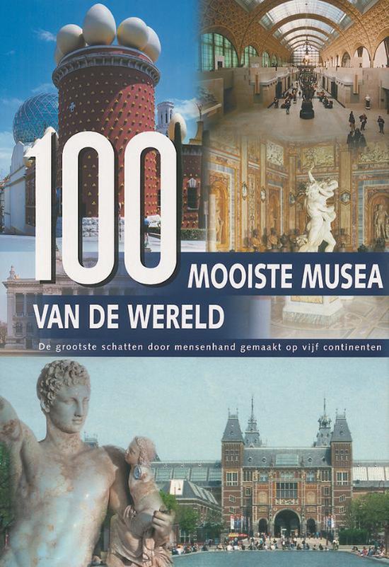 Cover van het boek '100 Mooiste musea van de wereld' van W. Maass en Hanns-Joachim Neubert